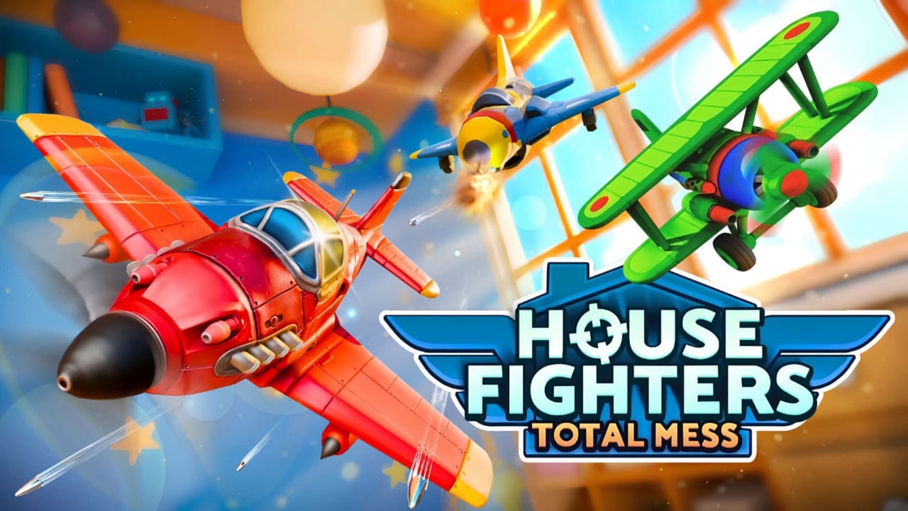 室内战机：全面混乱丨House Fighters: Total Mess-卿云社