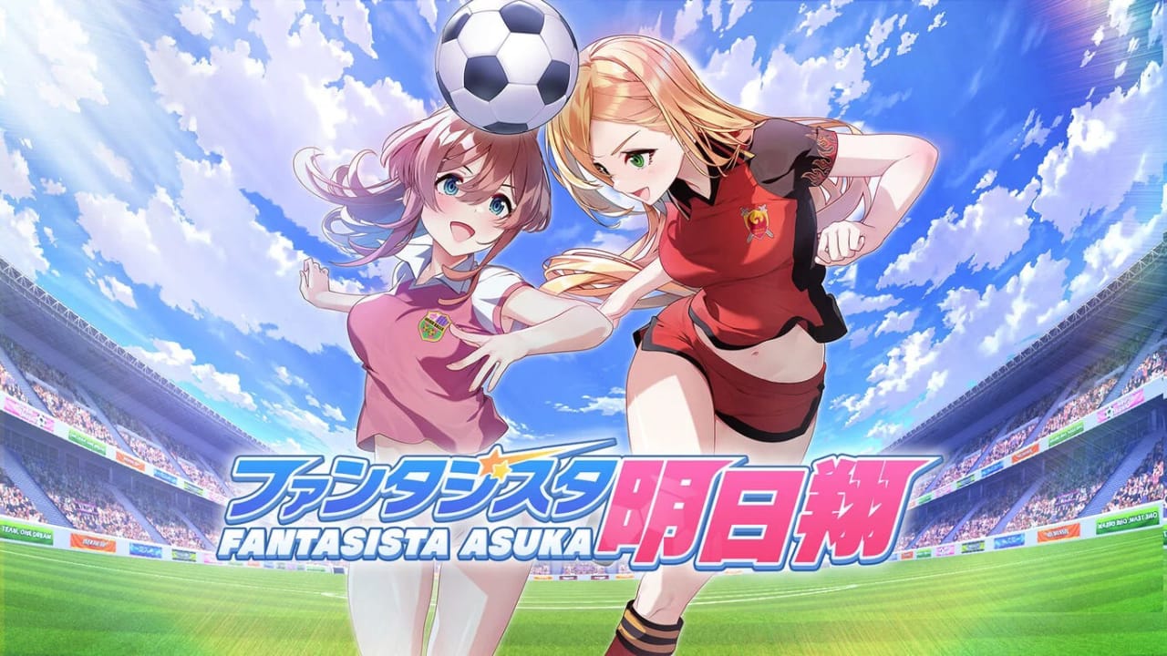 梦幻球星明日翔丨Fantasista Asuka-卿云社
