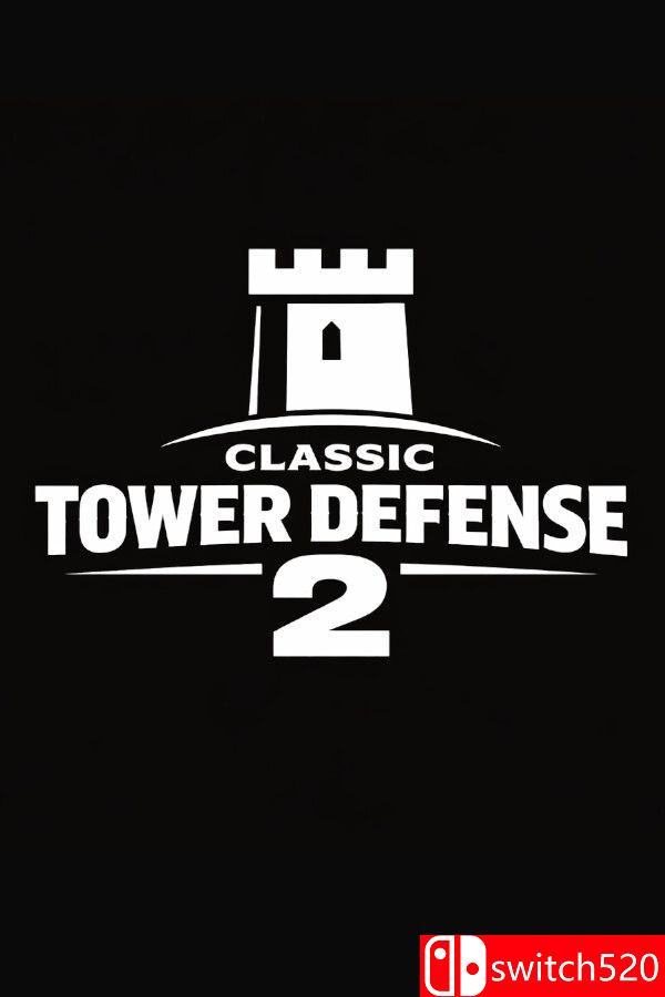 《经典塔防2（Classic Tower Defense 2）》官方中文 v1.0.3 [中文/英文]-卿云社