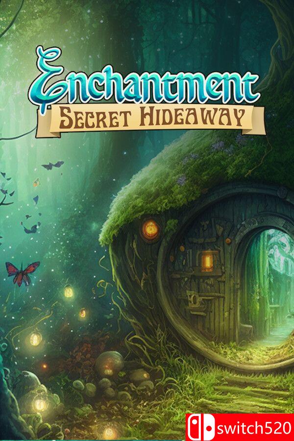 《魔法隐秘藏身处（Enchantment Secret Hideaway）》[英文]-卿云社