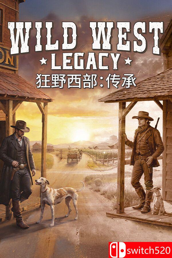 《狂野西部：传承（Wild West Legacy）》官方中文 [中文/英文]-卿云社